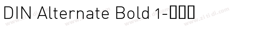 DIN Alternate Bold 1字体转换 DIN Alternate Bold 1字体转换